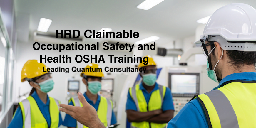 Occupational Safety and Health Management OSHA training hrd corp claimable course